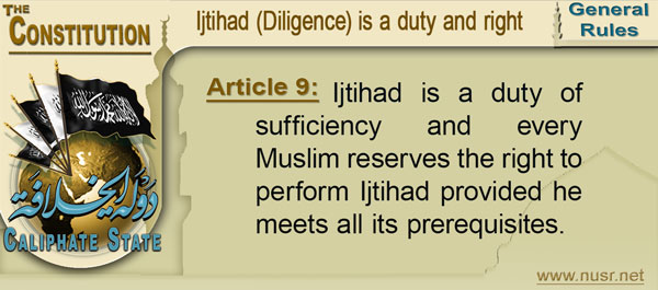 Article 9: Ijtihad is a duty of sufficiency and every Muslim reserves the right to perform Ijtihad provided he meets all its prerequisites.