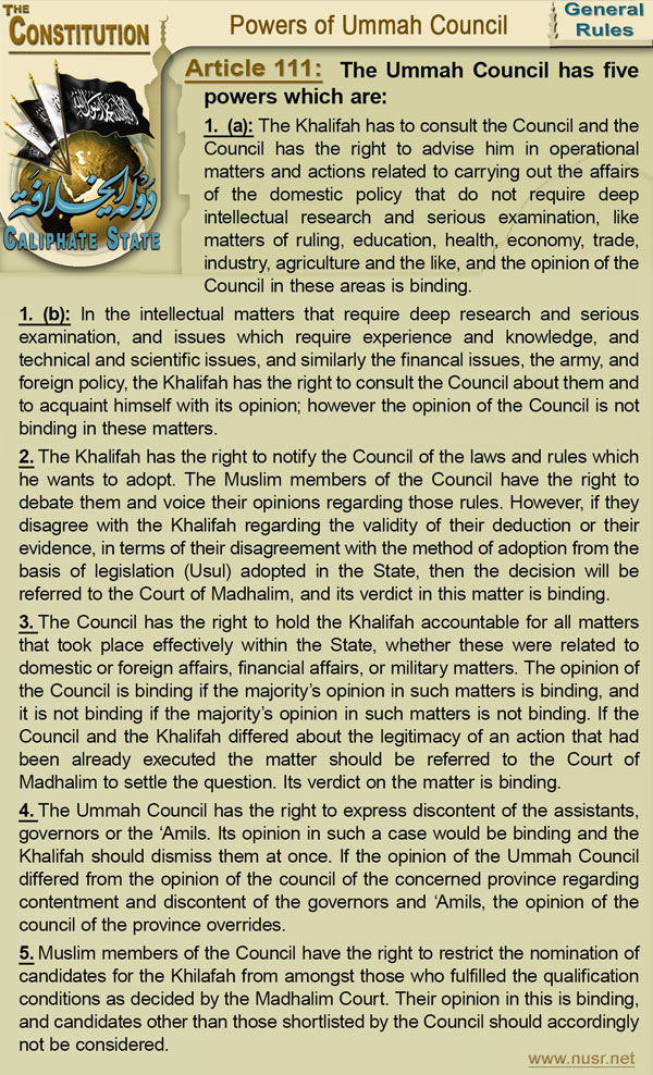 The Constitution of the Caliphate State, Article 111:The Ummah Council has five powers which are: